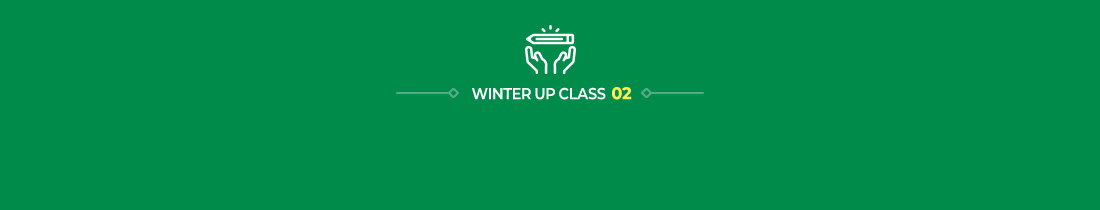 WINTER UP CLASS 02